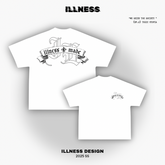ILLNESS MADE TEE 25ss [WHITE]
